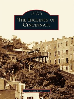 The Inclines of Cincinnati - ebook